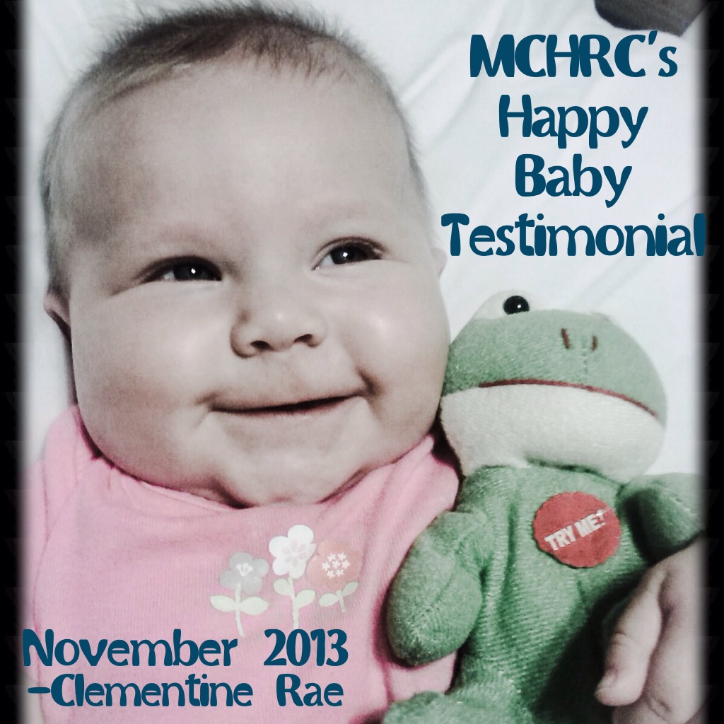 MCHRC’s Happy Baby Testimonial for November 2013